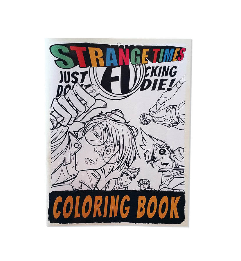 Strange Times Strange Times Coloring Book - To The Stars...