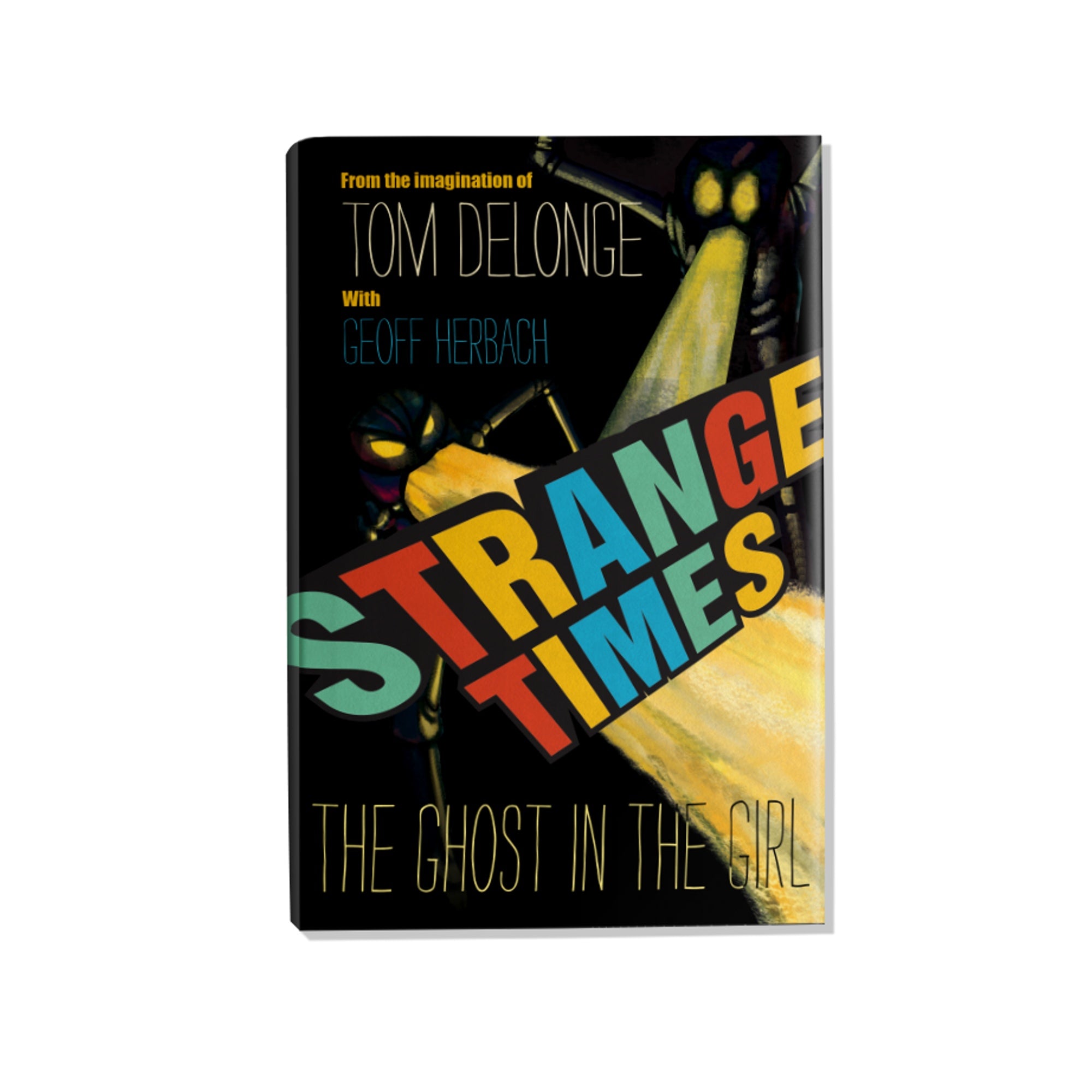 Strange Times: The Ghost In The Girl