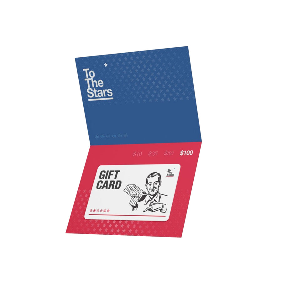 To The Stars* Digital Gift Card