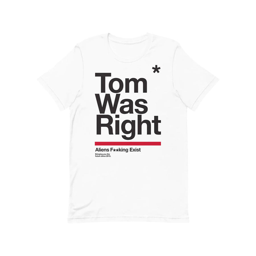 Tom Was Right T-Shirt White