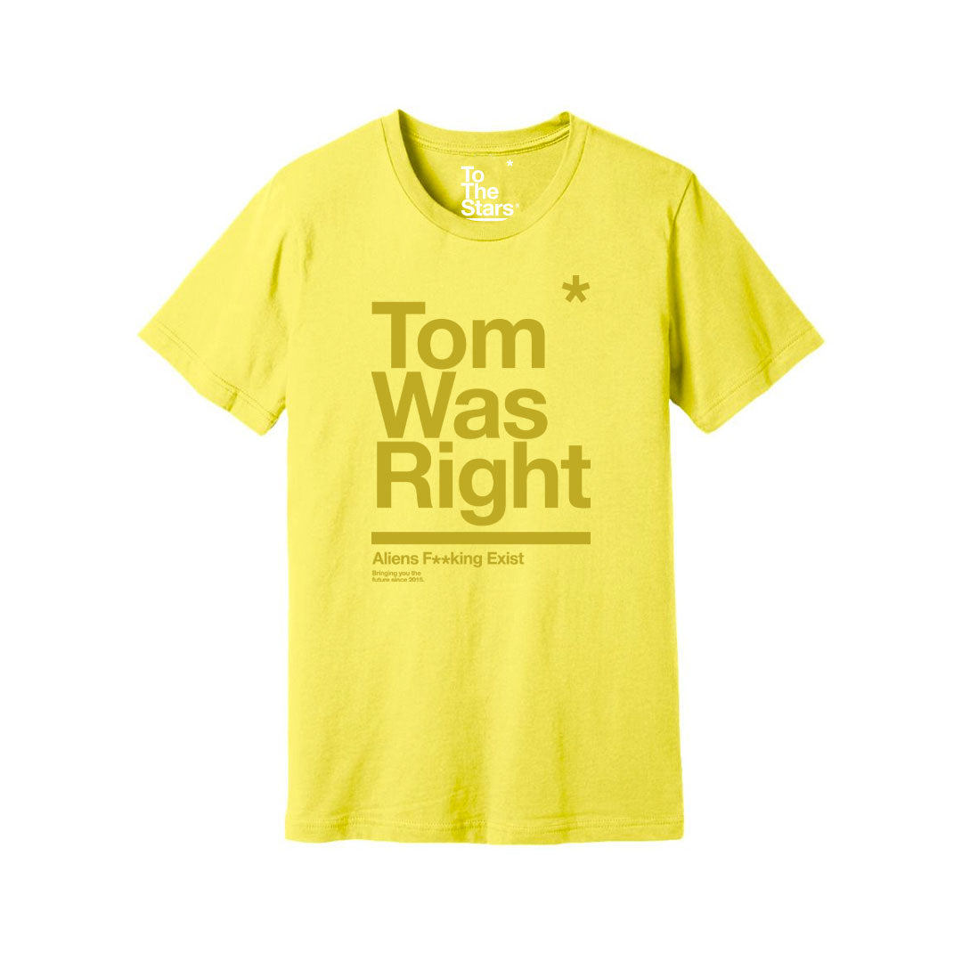 Tom Was Right T-Shirt Yellow